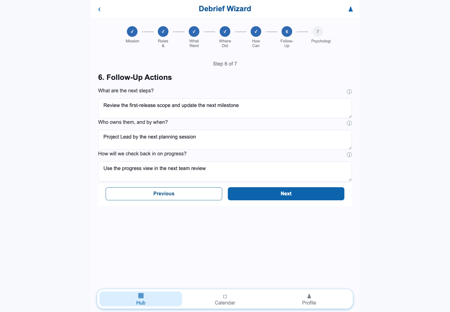 An anonymised debrief screen showing a follow-up action, owner, timing and check-in