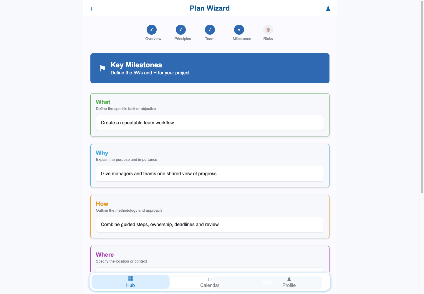 An anonymised milestone planning screen with what, when, how, why and owner fields